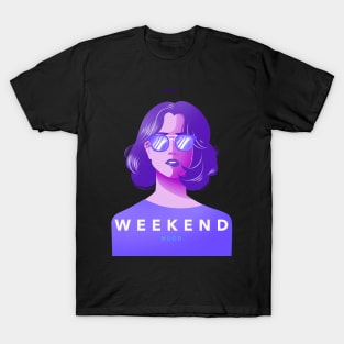 Weekend Mood | Moody graphic | Trendy | Cool T-Shirt